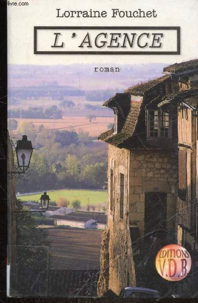Lecture : L’agence, de Lorraine Fouchet